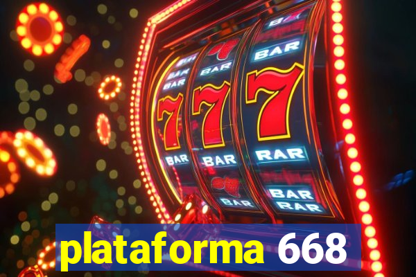 plataforma 668